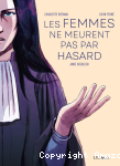 Les femmes ne meurent pas par hasard vignette