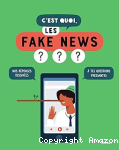 C'est quoi, les fake news ? vignette